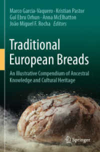 Traditional European Breads : An Illustrative Compendium of Ancestral Knowledge and Cultural Heritage