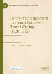 Points of Entanglement in French Caribbean Travel Writing (1620-1722) (Early Modern Cultural Studies 1500-1700)