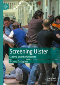 Screening Ulster : Cinema and the Unionists