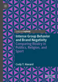Intense Group Behavior and Brand Negativity : Comparing Rivalry in Politics, Religion, and Sport