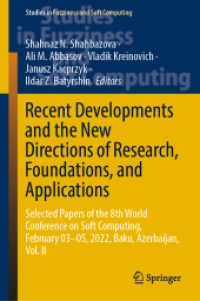 Recent Developments and the New Directions of Research, Foundations, and Applications : Selected Papers of the 8th World Conference on Soft Computing, February 03-05, 2022, Baku, Azerbaijan, Vol. II (Studies in Fuzziness and Soft Computing)