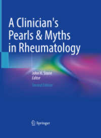 A Clinician's Pearls & Myths in Rheumatology （2. Aufl. 2023. xxiii, 771 S. XXIII, 771 p. 426 illus., 320 illus. in c）