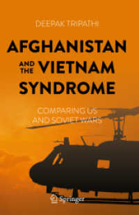 Afghanistan and the Vietnam Syndrome : Comparing US and Soviet Wars
