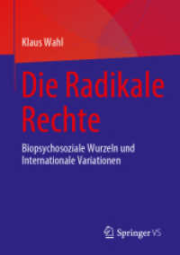 Die Radikale Rechte : Biopsychosoziale Wurzeln und internationale Variationen