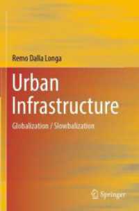 Urban Infrastructure : Globalization / Slowbalization