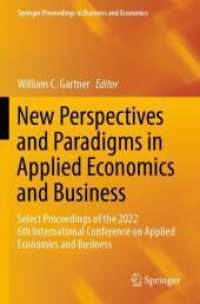New Perspectives and Paradigms in Applied Economics and Business : Select Proceedings of the 2022 6th International Conference on Applied Economics and Business (Springer Proceedings in Business and Economics)