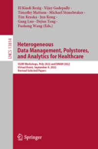 Heterogeneous Data Management, Polystores, and Analytics for Healthcare : VLDB Workshops, Poly 2022 and DMAH 2022, Virtual Event, September 9, 2022, Revised Selected Papers (Lecture Notes in Computer Science)