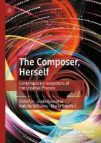 現代の女性作曲家たちの経験<br>The Composer, Herself : Contemporary Snapshots of the Creative Process