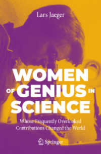 女性天才科学者たちの生涯と業績<br>Women of Genius in Science : Whose Frequently Overlooked Contributions Changed the World