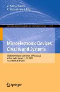 Microelectronic Devices, Circuits and Systems : Third International Conference, ICMDCS 2022, Vellore, India, August 11-13, 2022, Revised Selected Papers (Communications in Computer and Information Science)