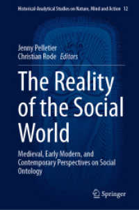 社会存在論：中近世と現代の視座<br>The Reality of the Social World : Medieval, Early Modern, and Contemporary Perspectives on Social Ontology (Historical-analytical Studies on Nature, Mind and Action)