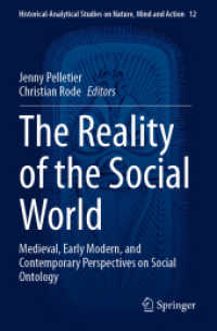 The Reality of the Social World : Medieval, Early Modern, and Contemporary Perspectives on Social Ontology (Historical-analytical Studies on Nature, Mind and Action)