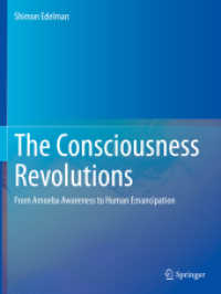 The Consciousness Revolutions : From Amoeba Awareness to Human Emancipation