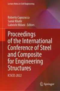 Proceedings of the International Conference of Steel and Composite for Engineering Structures : ICSCES 2022 (Lecture Notes in Civil Engineering)