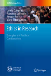 研究倫理の原理と実践的考慮<br>Ethics in Research : Principles and Practical Considerations (Unipa Springer Series)