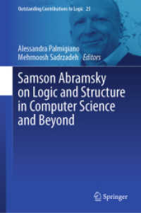Samson Abramsky on Logic and Structure in Computer Science and Beyond, 2 Teile (Outstanding Contributions to Logic 25) （2023. ix, 1118 S. IX, 1118 p. 179 illus., 25 illus. in color. In 2 vol）