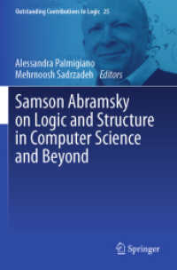Samson Abramsky on Logic and Structure in Computer Science and Beyond, 2 Teile (Outstanding Contributions to Logic 25) （2024. ix, 1118 S. IX, 1118 p. 179 illus., 25 illus. in color. In 2 vol）