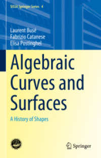 Algebraic Curves and Surfaces : A History of Shapes (SISSA Springer Series 4) （2023. xiv, 205 S. XIV, 205 p. 14 illus., 13 illus. in color. 235 mm）
