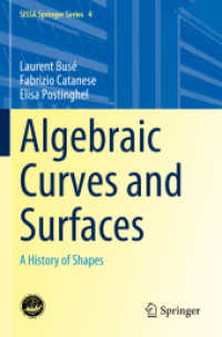 Algebraic Curves and Surfaces : A History of Shapes (SISSA Springer Series 4) （2024. xiv, 205 S. XIV, 205 p. 14 illus., 13 illus. in color. 235 mm）