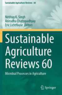 Sustainable Agriculture Reviews 60 : Microbial Processes in Agriculture (Sustainable Agriculture Reviews 60) （2023. 2024. xv, 458 S. XV, 458 p. 1 illus. 235 mm）