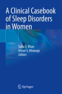 A Clinical Casebook of Sleep Disorders in Women （2023. 2024. xi, 175 S. XI, 175 p. 22 illus., 21 illus. in color. 235 m）