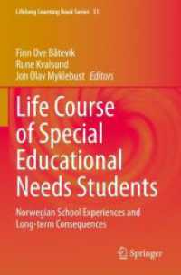 Life Course of Special Educational Needs Students : Norwegian School Experiences and Long-term Consequences (Lifelong Learning Book Series)