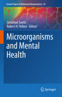 微生物と精神保健<br>Microorganisms and Mental Health (Current Topics in Behavioral Neurosciences)