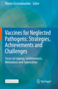 Vaccines for Neglected Pathogens: Strategies, Achievements and Challenges : Focus on Leprosy, Leishmaniasis, Melioidosis and Tuberculosis