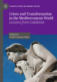 Crises and Transformation in the Mediterranean World : Lessons from Catalonia (Palgrave Studies in Economic History)