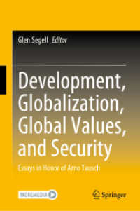 Development, Globalization, Global Values, and Security : Essays in Honor of Arno Tausch （2023）