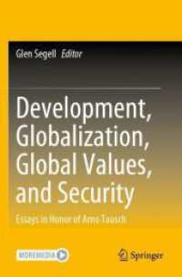 Development, Globalization, Global Values, and Security : Essays in Honor of Arno Tausch