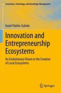 Innovation and Entrepreneurship Ecosystems : An Evolutionary Vision in the Creation of Local Ecosystems (Innovation, Technology, and Knowledge Management)