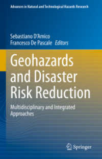 Geohazards and Disaster Risk Reduction : Multidisciplinary and Integrated Approaches (Advances in Natural and Technological Hazards Research)