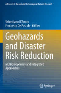 Geohazards and Disaster Risk Reduction : Multidisciplinary and Integrated Approaches (Advances in Natural and Technological Hazards Research)