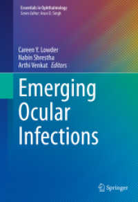Emerging Ocular Infections (Essentials in Ophthalmology) （2023. 2023. vii, 115 S. VII, 115 p. 44 illus., 34 illus. in color. 254）
