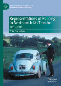 Representations of Policing in Northern Irish Theatre : 1921 - 2021 (New Directions in Irish and Irish American Literature)