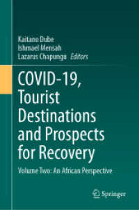 COVID-19, Tourist Destinations and Prospects for Recovery : Volume Two: an African Perspective