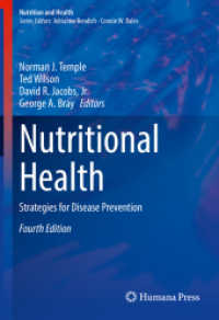 栄養健康学（第４版）<br>Nutritional Health : Strategies for Disease Prevention (Nutrition and Health) （4. Aufl. 2023. xxvii, 414 S. XXVII, 414 p. 42 illus., 26 illus. in col）