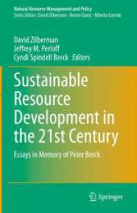 ２１世紀の持続可能資源開発：Ｐ．バーク記念論文集<br>Sustainable Resource Development in the 21st Century : Essays in Memory of Peter Berck (Natural Resource Management and Policy)