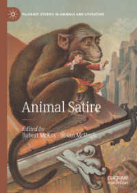 動物諷刺文学<br>Animal Satire (Palgrave Studies in Animals and Literature)