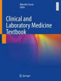 臨床検査医学テキスト<br>Clinical and Laboratory Medicine Textbook （2023. 2024. xvii, 739 S. XVII, 739 p. 281 illus., 279 illus. in color.）