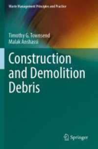 Construction and Demolition Debris (Waste Management Principles and Practice)