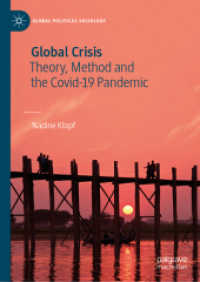 Global Crisis : Theory, Method and the Covid-19 Pandemic (Global Political Sociology)