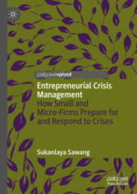 Entrepreneurial Crisis Management : How Small and Micro-Firms Prepare for and Respond to Crises