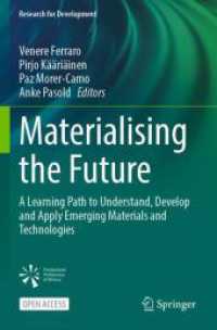 Materialising the Future : A Learning Path to Understand, Develop and Apply Emerging Materials and Technologies (Research for Development)