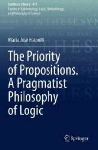 The Priority of Propositions. a Pragmatist Philosophy of Logic (Synthese Library) （2023）