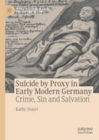 Suicide by Proxy in Early Modern Germany : Crime, Sin and Salvation (World Histories of Crime, Culture and Violence)