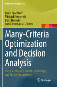Many-Criteria Optimization and Decision Analysis : State-of-the-Art, Present Challenges, and Future Perspectives (Natural Computing Series) （2023）