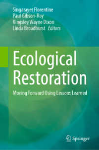 生態再生：事例研究と未来への教訓<br>Ecological Restoration : Moving Forward Using Lessons Learned
