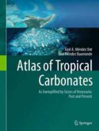 Atlas of Tropical Carbonates : As Exemplified by Facies of Venezuela: Past and Present （2025. x, 280 S. X, 280 p. 279 mm）